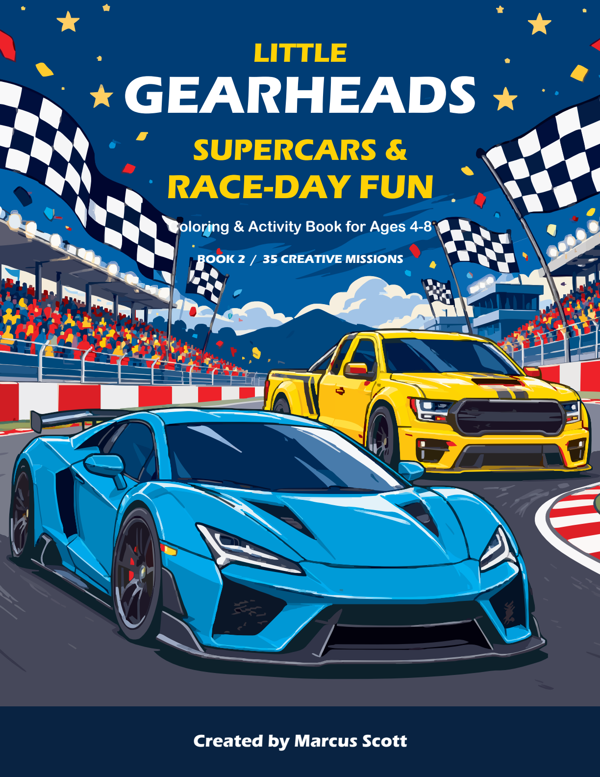 Little Gearheads: Supercars & Race-Day Fun, Kids Book 2 cover